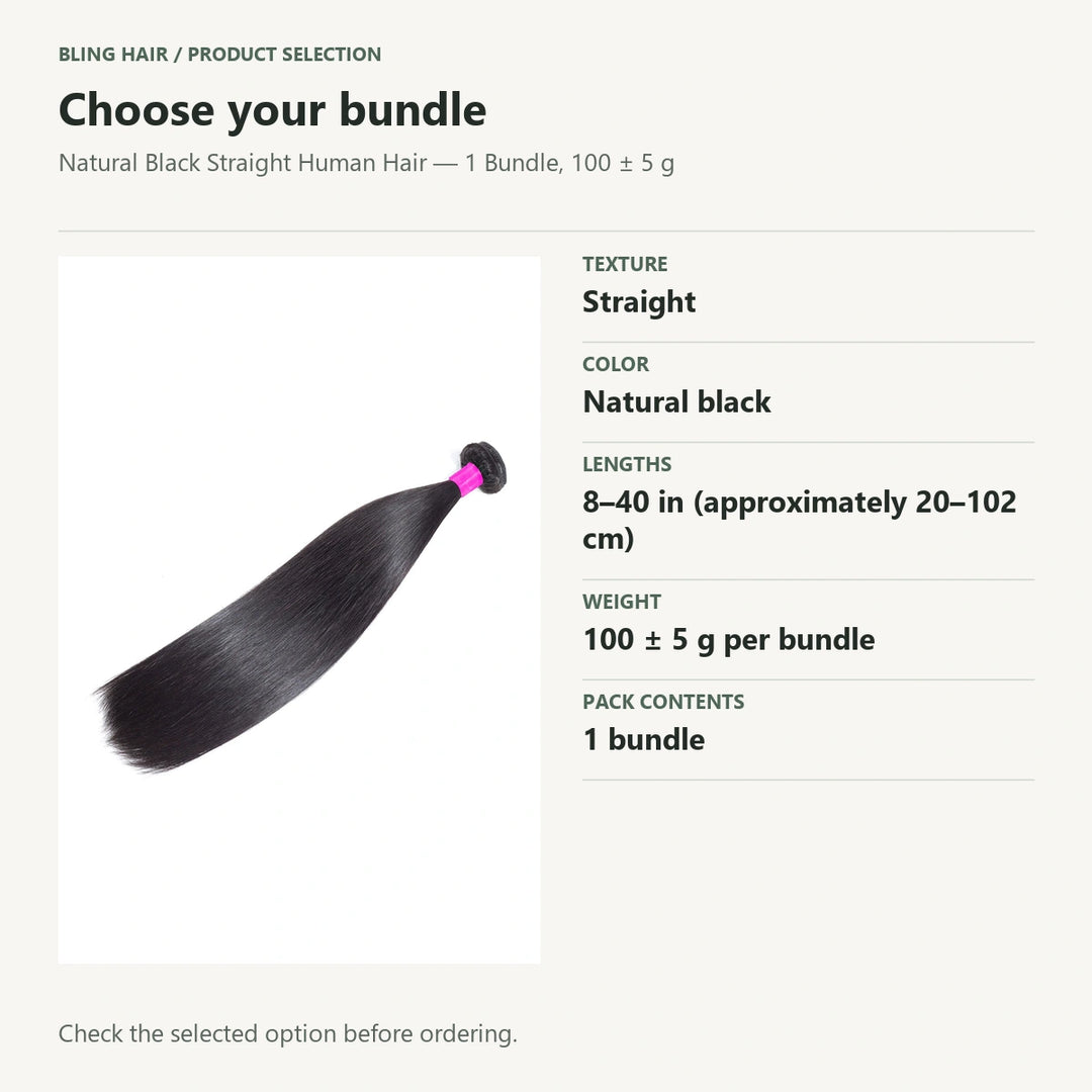 Selection guide for Natural Black Straight Human Hair — 1 Bundle, 100 ± 5 g. Check the selected option before ordering.