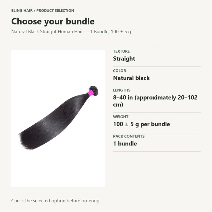 Selection guide for Natural Black Straight Human Hair — 1 Bundle, 100 ± 5 g. Check the selected option before ordering.
