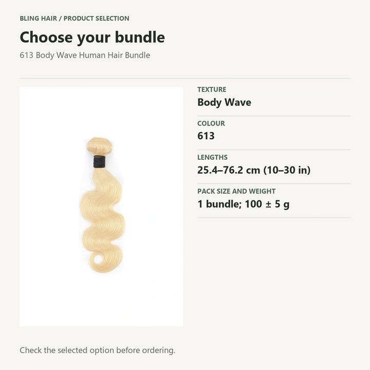 Selection guide for 613 Body Wave Human Hair Bundle. Check the selected option before ordering.