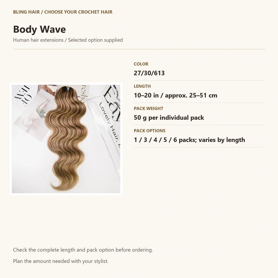 Body Wave selection guide, 27/30/613, accurate length and pack weight options