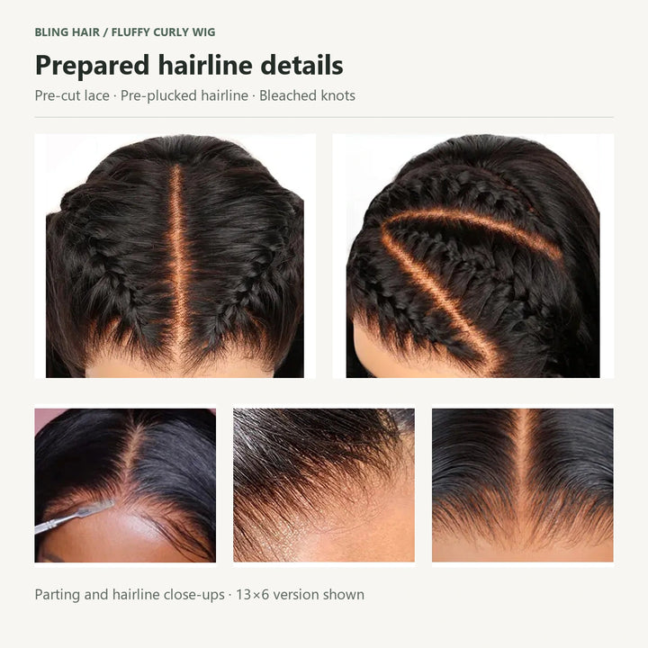 Fluffy curly wig parting and hairline close-ups, with pre-cut lace, pre-plucked hairline and bleached knots